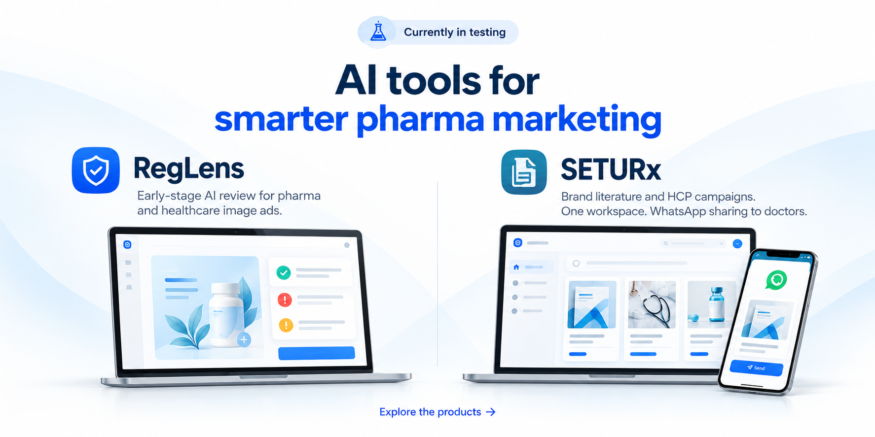 RegLens and SETURx: AI tools for pharma image ad review and HCP content sharing, currently in testing